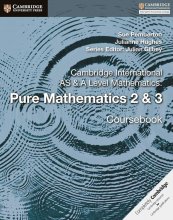 Cambridge International AS & A Level Mathematics: Pure Mathematics 2 & 3 Coursebook