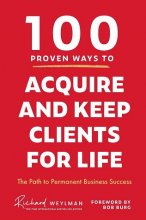 کتاب 100 Proven Ways to Acquire and Keep Clients for Life