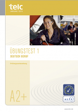 Deutsch Beruf Übungstest 1 A2+