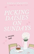 کتاب رمان چیدن گل مینا در روزهای یکشنبه Picking Daisies on Sundays