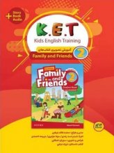 بسته آموزشی KET (آموزش کتاب‌ Family and Friends 2)