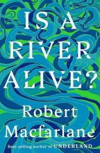 Is a River Alive