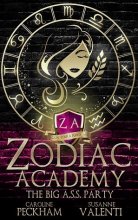 کتاب رمان آکادمی زودیاک 5.5 مهمانی بزرگ Zodiac Academy 5.5 The Big A.S.S. Party