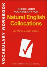 کتاب زبان چک یور وکبیولری فور نچرال انگلیش کالوکیشنز  Check Your Vocabulary for Natural English Collocations