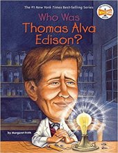 کتاب رمان انگلیسی توماس ادیسون که بود  Who Was Thomas Alva Edison?