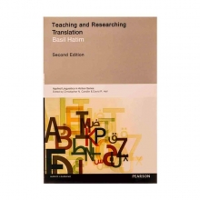 کتاب زبان تیچینگ اند ریسرچینگ: ترنسلیشن ویرایش دوم  Teaching and Researching Translation 2nd Edition