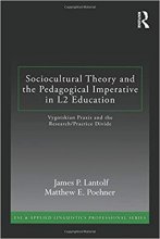 کتاب زبان سوسیوکالچرال تئوری  Sociocultural Theory and the Pedagogical Imperative in L2 Education