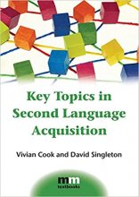 کتاب Key Topics in Second Language Acquisition