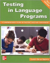 کتاب تستینگ این لنگوویج پروگرمز Testing in Language Programs New Edition اثر جیمز دین براون