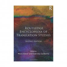 کتاب زبان روتلج انسیکلوپدیا آف ترنسلیشن استادیز ویرایش دوم  Routledge Encyclopedia of Translation Studies 2nd Edition
