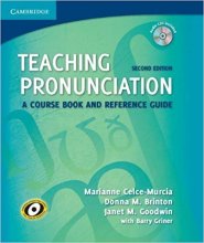 کتاب زبان تیچینگ پرونانسیشن ویرایش دوم  Teaching Pronunciation 2nd Murcia