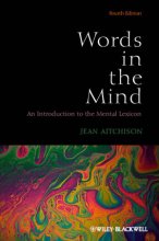 Words in the Mind An Introduction to the Mental Lexicon 4th
