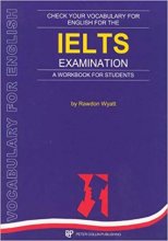 کتاب زبان چک یور وکبیولری Check your Vocabulary for English for the IELTS Examination