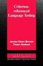 Criterion Referenced Language Testing