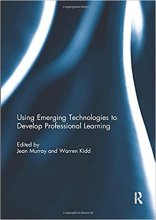 Using Emerging Technologies to Develop Professional Learning