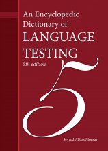 کتاب زبان ان انسایکلوپدیک دیکشنری اف لنگویج تستینگ   An Encyclopedic Dictionary of Language Testing 5th Edition