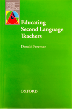 کتاب زبان اجوکیتینگ سکند لنگویج تیچرز فری من Educating Second Language Teachers Freeman