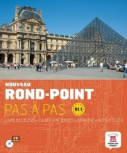 کتاب زبان فرانسوی روند پوینت NOUVEAU ROND-POINT PAS A PAS B1.1 LIVRE DE L'ELEVE + CAHIER D'ACTIVITE +CD AUDIO