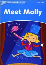 کتاب زبان دلفین ریدرز 1دیدار مولی Dolphin Readers Level 1 Meet Molly