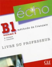کتاب معلم فرانسوی اکو ECHO B1 volume 2 LIVRE DU PROFESSEUR