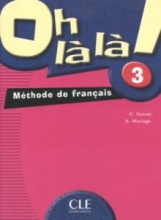 کتاب زبان فرانسوی او لالا Oh la la 3 methode de francais pour adolescents livre + cahier