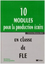 کتاب زبان فرانسه مودول پور لا پروداکشن  10 modules pour la production écrite