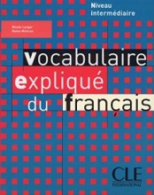 کتاب زبان فرانسه وکبیولر اکسپلیک Vocabulaire explique du francais niveau INtermediaire