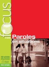 کتاب زبان فرانسه فوکوس paroles en situations A1> B2 avec corriges focus