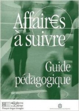 affaires a suivre guide pedagogique