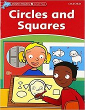 کتاب زبان دلفین ریدرز 2 دایره ها و مربع ها Dolphin Readers 2 Circles and Squares