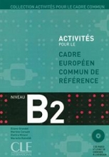Activités pour le Cadre Commun - Niveau B2