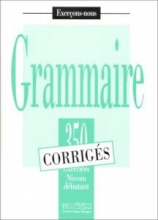کتاب زبان فرانسه گرامر 350 اکسرسیز Grammaire 350 exercices niveau DEBUTANT CORRIGES
