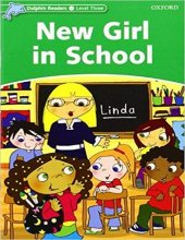Dolphin Readers Level 3  New Girl in School Student & Activity Book