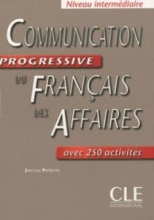 کتاب زبان فرانسه  کامیونیکیشن پروگرسیو  communication progressive du francais des affaires + cd audio