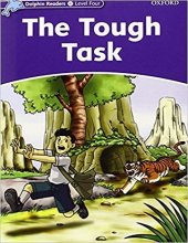 Dolphin Readers Level 4 : The Tough Task Student & Activity Book