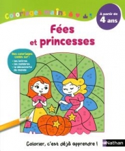 Coloriages malins : princesses et fées a partir de 4 ans