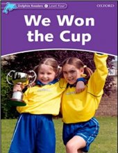Dolphin Readers Level 4 We Won the Cup Student & Activity Book