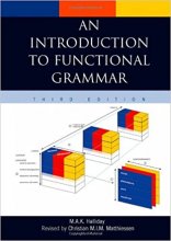 کتاب زبان ان ایتروداکشن تو فانکشنال گرامر ویرایش سوم  An Introduction to Functional Grammar 3rd-Halliday