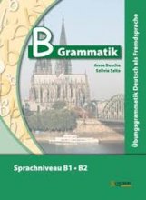 کتاب گرامر آلمانی بی گرمتیک B Grammatik Übungsgrammatik Deutsch als Fremdsprache Sprachniveau B1 B2
