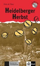 Felix Und Theo: Heidelberger Herbst