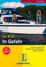 کتاب داستان آلمانی لئو و کو:  در خطر In Gefahr (Stufe 2) - Buch mit Leo & Co