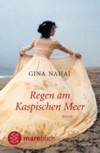 Regen am Kaspischen Meer Roman