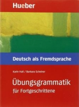Übungsgrammatik DaF für Fortgeschrittene