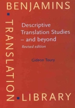 Descriptive Translation Studies and beyond Benjamins Translation Library