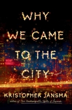 Why We Came to the City-Full Text