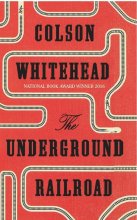 کتاب رمان انگلیسی راه آهن زیرزمینی  The Underground Railroad-Full Text