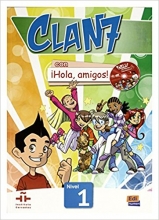 کتاب آموزشی اسپانیایی کلن سون  Clan 7 con Hola Amigos Student Book Level 1 Spanish Edition