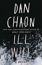 کتاب رمان انگلیسی من خواهم توانست  Ill Will by Dan Chaon