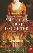 کتاب رمان انگلیسی اولین دختر آمریکا  Americas First Daughter