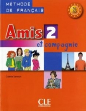 کتاب زبان فرانسوی امیس Amis et compagnie - Niveau 2 + Cahier +CD